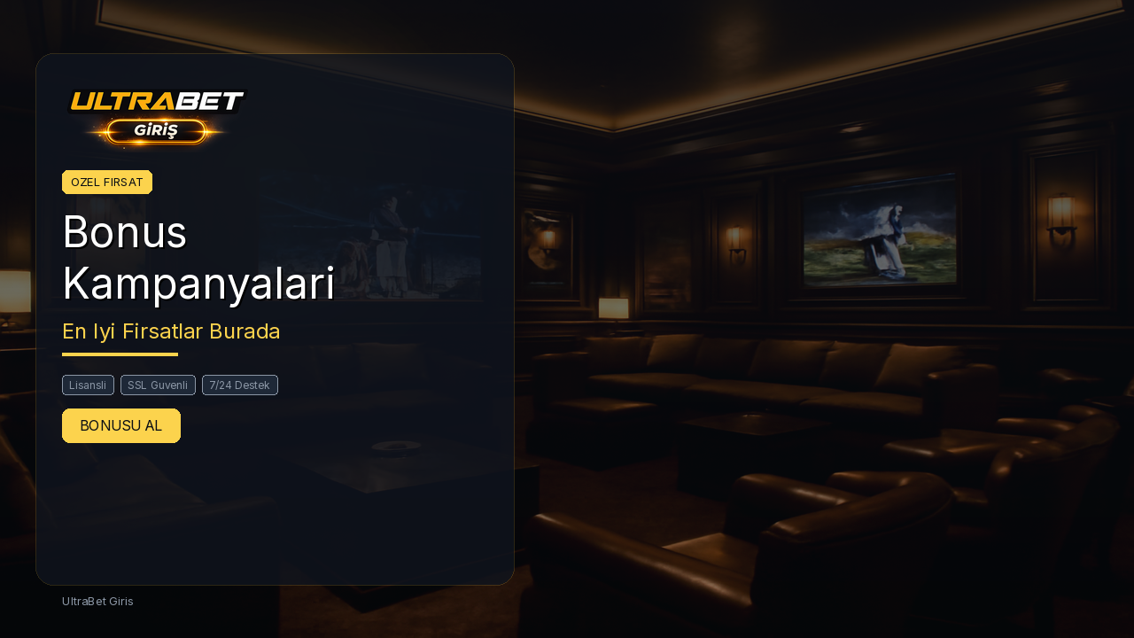 UltraBet Giris Bonus ve Promosyonlari - 2026 Guncel Kampanya Rehberi